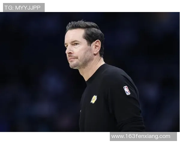 雷迪克：骄傲于球队崭新凝聚力